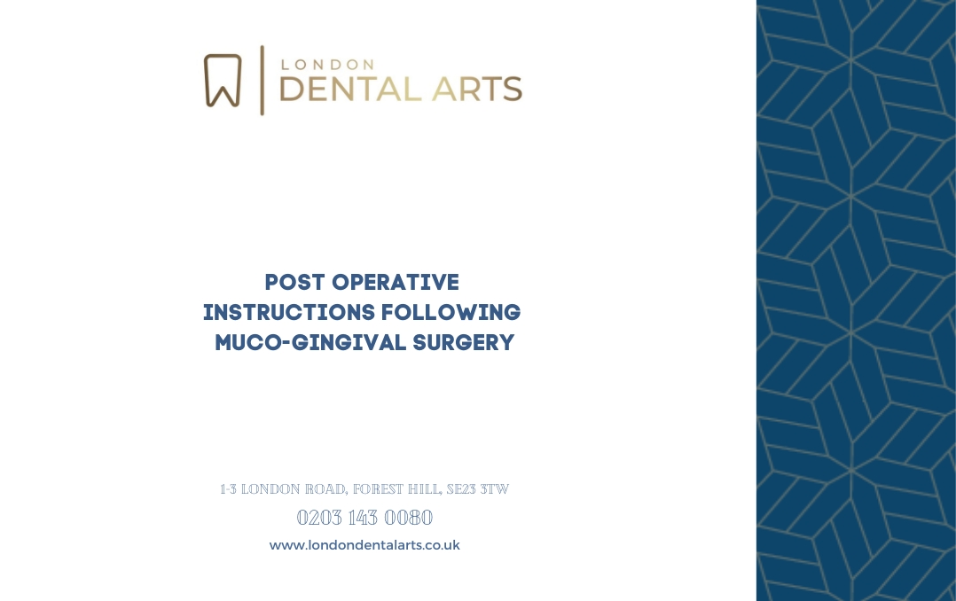 Post operative instructions following muco-gingival surgery